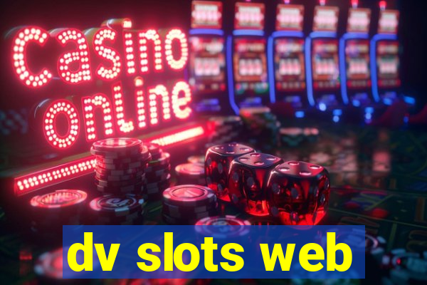 dv slots web